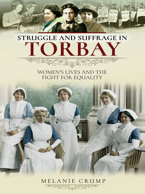 cover image of Struggle and Suffrage in Torbay